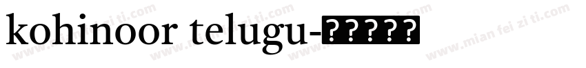 kohinoor telugu字体转换